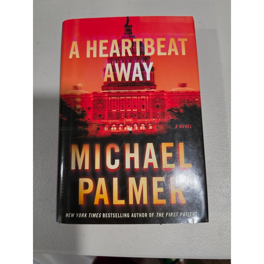 A Heartbeat Away Michael Palmer Hardcover Medical Political Thriller Novel 2011